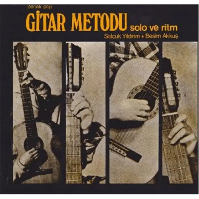 Ezgi Yayıncılık Gitar Metodu Solo ve Ritm Selçuk Yıldırım Besim Akkuş
