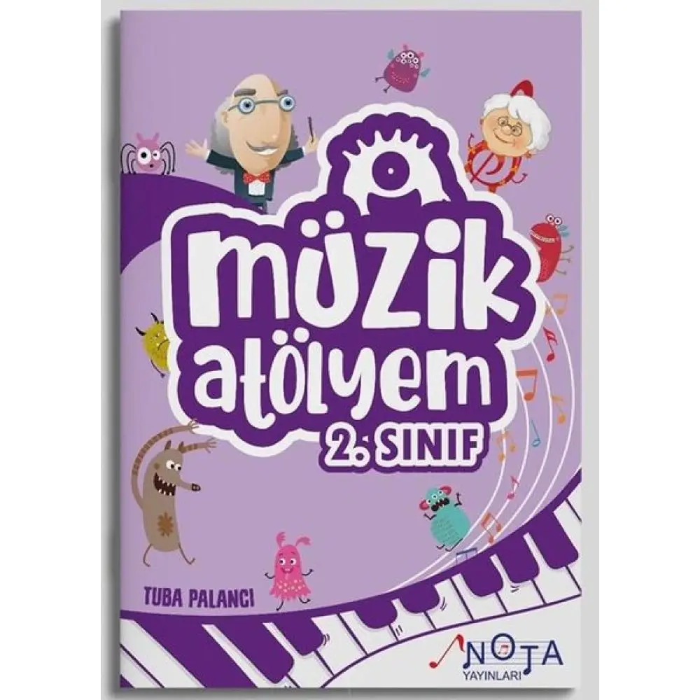 Müzik Atölyem 2. Sınıf Müzik Eğitim Kitabı