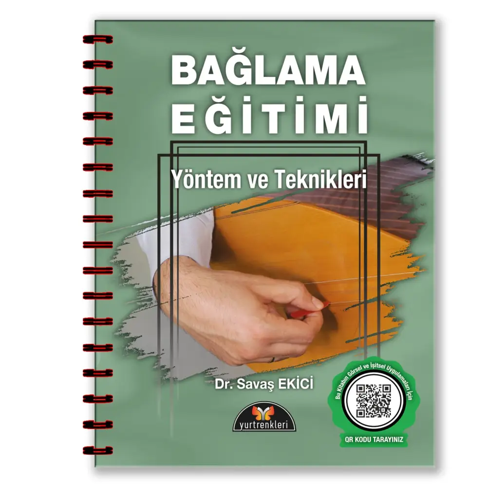 YURT RENKLERİ YAYINLARI BAĞLAMA EĞİTİMİ YÖNTEM VE TEKNİKLERİ YURT RENKLERİ YAYINLARI BAĞLAMA EĞİTİMİ YÖNTEM VE TEKNİKLERİ